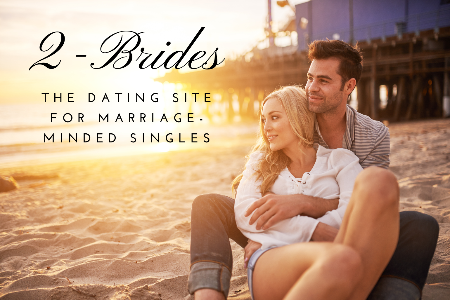 2-Brides Is the Dating Site for Marriage-Minded Singles