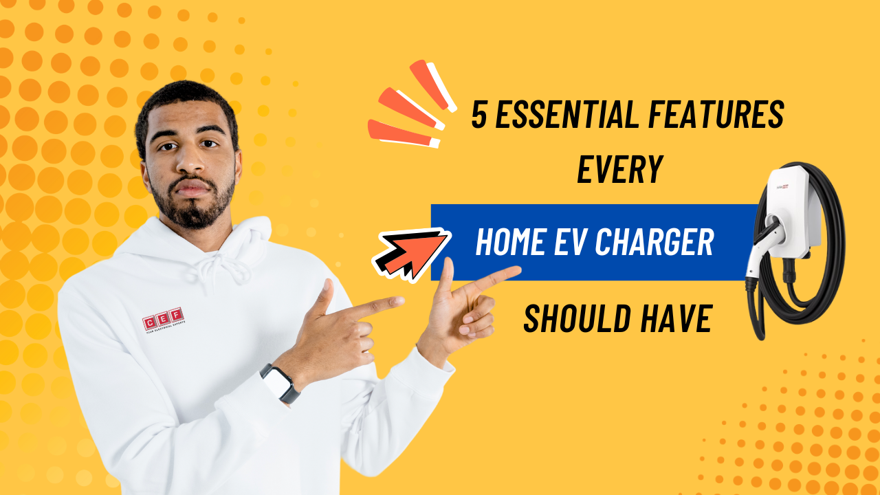 5 Essential Features Every Home EV Charger Should Have