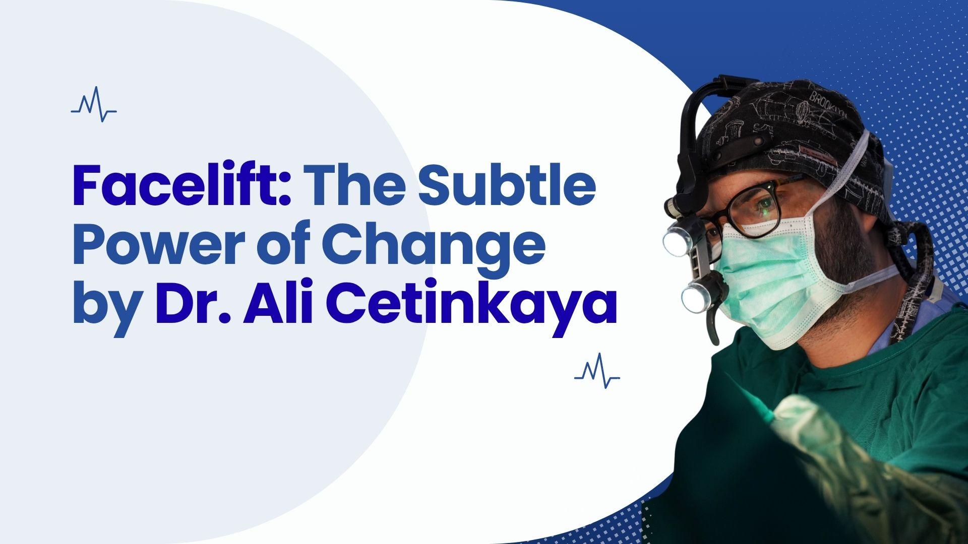 Facelift Results by Dr. Ali Cetinkaya