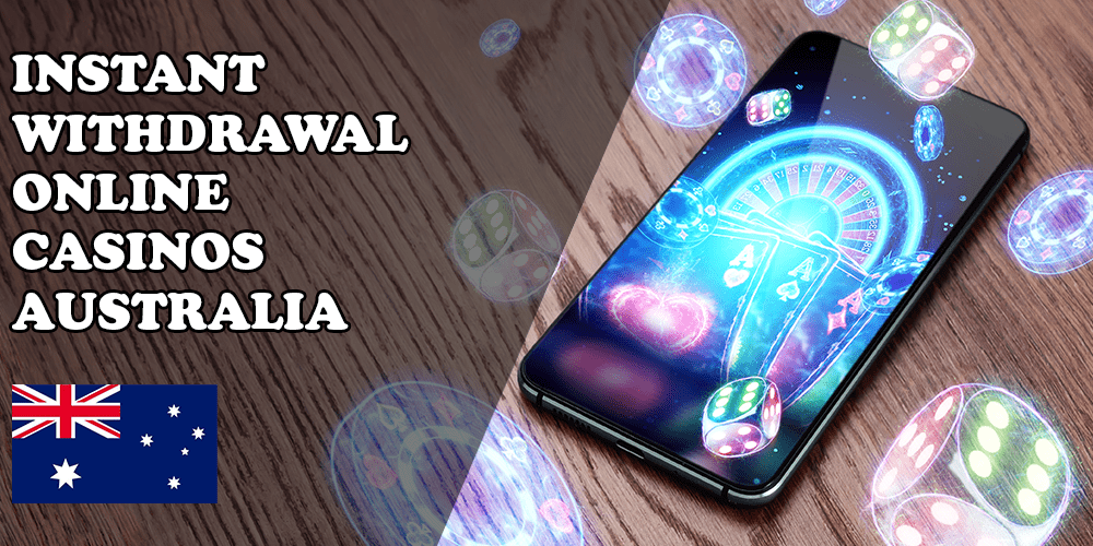 Instant withdrawal online casinos australia banner