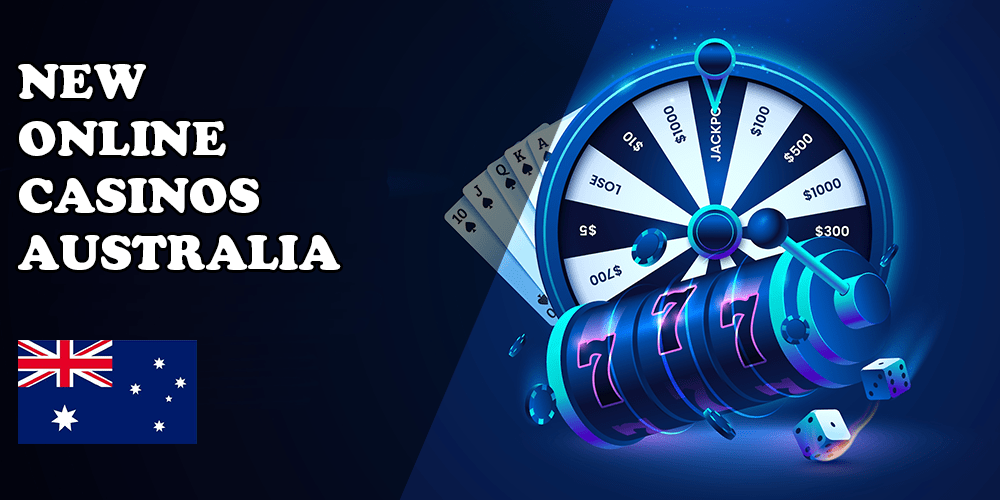 New Online Casinos Australia
