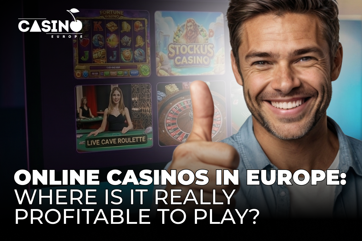 Online Casinos in Europe Where is It Really Profitable to Play