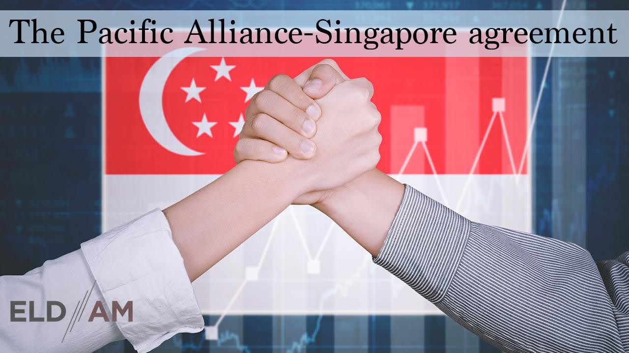The Pacific Alliance-Singapore agreement