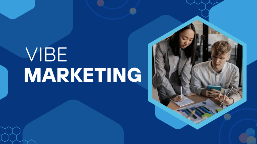 Vibe Marketing