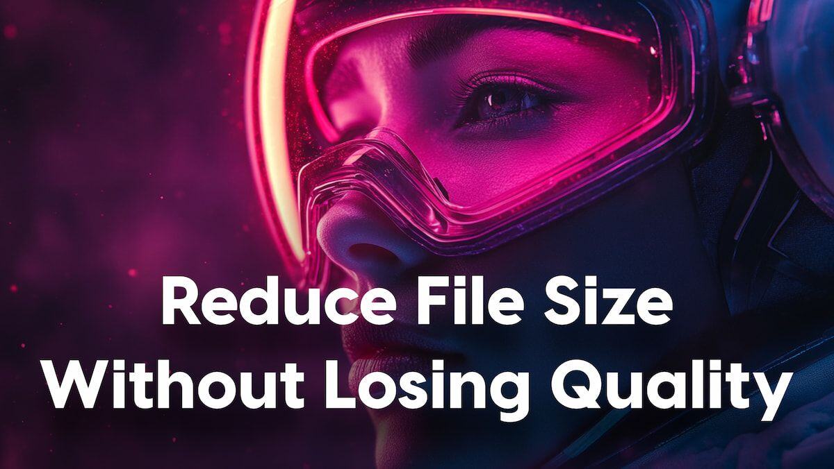 Photo still of film with text Reduce File Size Without Losing Quality