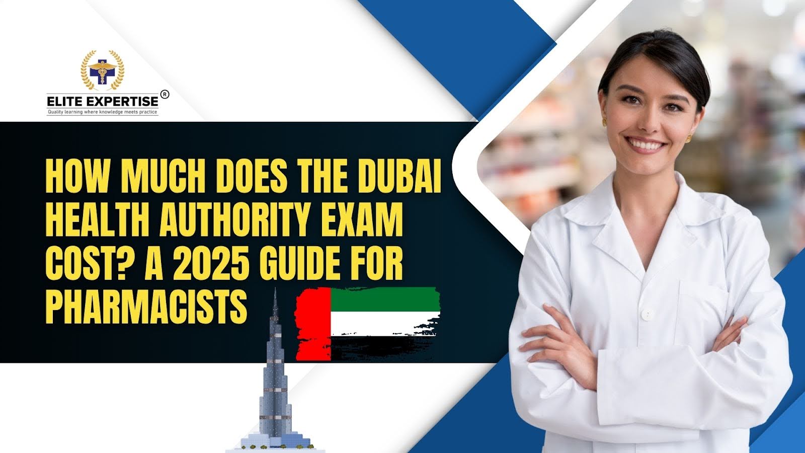 How Much D‌oes the Du‌bai Health Authority Exam Cost : A 2⁠026 Guide for Pharmacists