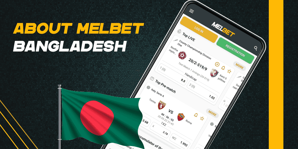 A smartphone displaying the Melbet app interface for live sports betting, with the text "ABOUT MELBET BANGLADESH" and the Bangladesh flag. The app shows cricket and football betting options.